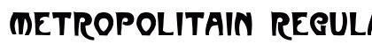 Metropolitain Regular font free download