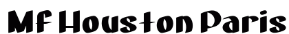 Mf Houston Paris Budapest Regular Font Preview