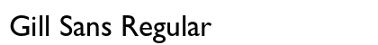 Gill Sans Regular Preview