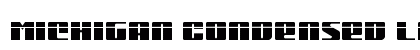 Michigan Condensed Laser Condensed Font Michigan Condensed Laser Condensed Font Preview
