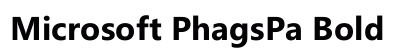 Microsoft PhagsPa Bold Font Preview