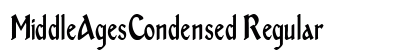 MiddleAgesCondensed Regular Preview