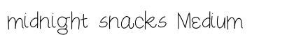 midnight snacks Medium font free download