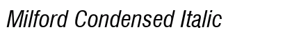 Milford Condensed Italic Font Preview