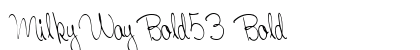 MilkyWayBold53 Bold Preview