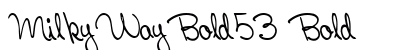MilkyWayBold53 Bold Preview