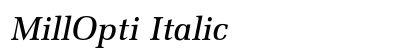 MillOpti Italic Preview