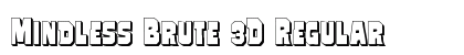 Mindless Brute 3D Regular Font Preview