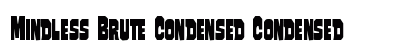 Mindless Brute Condensed Condensed font free download