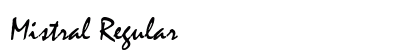 Mistral Regular Font Preview
