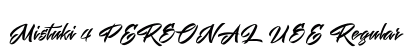 Mistuki 4 PERSONAL USE Regular Font Preview
