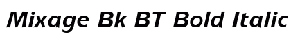 Mixage Bk BT Bold Italic Preview