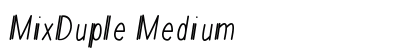 MixDuple Medium font free download