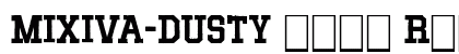 MIXIVA-DUSTY demo Regular preview MIXIVA-DUSTY demo Regular preview