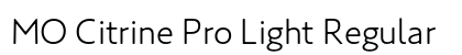 MO Citrine Pro Light Regular font free download
