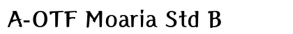 A-OTF Moaria Std B Preview