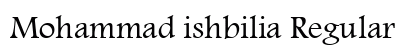 Mohammad ishbilia Regular font free download
