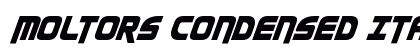 Moltors Condensed Italic Condensed Italic font free download