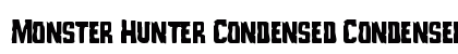 Monster Hunter Condensed Condensed Font Preview