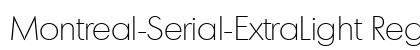Montreal-Serial-ExtraLight Regular font free download