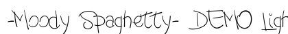 -Moody Spaghetty- DEMO Light Font Preview