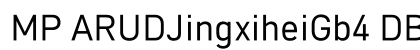 MP ARUDJingxiheiGb4 DB font free download