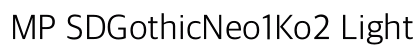 MP SDGothicNeo1Ko2 Light font free download