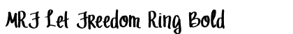 MRF Let Freedom Ring Bold Font Preview