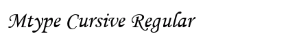 Mtype Cursive Regular font free download