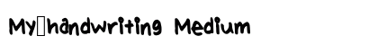 My_handwriting Medium font free download
