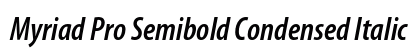 Myriad Pro Semibold Condensed Italic Preview