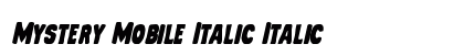 Mystery Mobile Italic Italic Font Preview