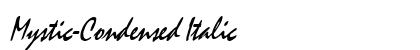 Mystic-Condensed Italic Preview