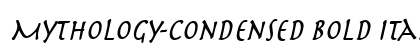 Mythology-Condensed Bold Italic Preview