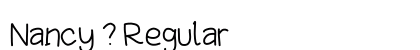 Nancy ? Regular Font Preview