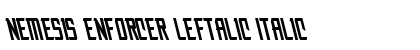 Nemesis Enforcer Leftalic Italic