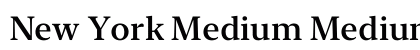 New York Medium Medium font free download