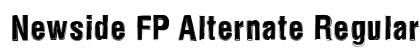 Newside FP Alternate Regular Font Preview