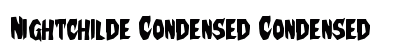Nightchilde Condensed Condensed font free download