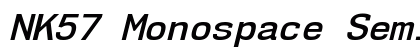 NK57 Monospace SemiBold Italic Preview