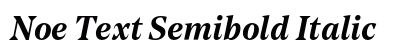 Noe Text Semibold Italic preview Noe Text Semibold Italic preview