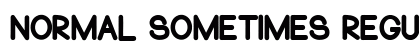 Normal Sometimes Regular font free download