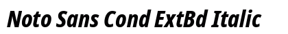 Noto Sans Cond ExtBd Italic preview