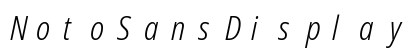 NotoSansDisplay NF Italic Preview