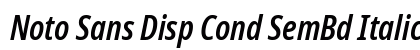 Noto Sans Disp Cond SemBd Italic font free download