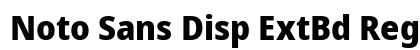 Noto Sans Disp ExtBd Regular font free download