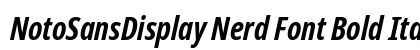 NotoSansDisplay Nerd Font Bold Italic font free download