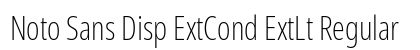 Noto Sans Disp ExtCond ExtLt Regular font free download