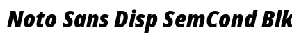 Noto Sans Disp SemCond Blk Italic font free download