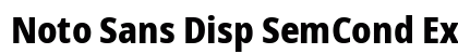 Noto Sans Disp SemCond ExtBd Regular Preview